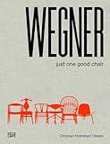 Hans J. Wegner: Just One Good Chair