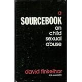 A Sourcebook on Child Sexual Abuse