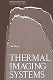 Thermal Imaging Systems (Optical Physics and Engineering)