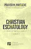 Christian Eschatology - Study 4: Book of Revelation (Study of the End Times)