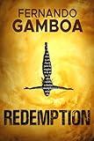 REDEMPTION: A jaw-dropping page-turner terrorism thriller (Nuria Badal Series Book 2)