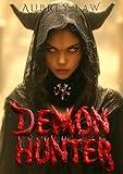 Demon Hunter (Revenge of the Witch Book 1)