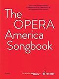 The Opera America Songbook: Voice and Piano