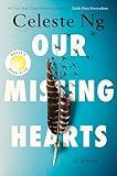 Our Missing Hearts: Reese's Book Club: A Novel