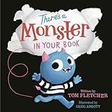 There's a Monster in Your Book: A Funny Monster Book for Kids and Toddlers (Who's In Your Book?)