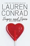 Sugar and Spice (L.A. Candy Book 3)