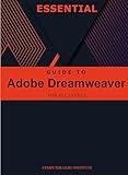 Essential Guide to Adobe Dreamweaver for All Levels (2025 Collection: Forging Ahead in Tech and Programming)