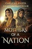 Mothers of a Nation: Jacob's Wives (Remarkable Women of the Bible)