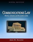 Communications Law: Liberties, Restraints, and the Modern Media (Wadsworth Series in Mass Communication and Journalism)