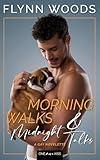 Morning Walks & Midnight Talks: A Gay Novelette (One More Kiss)