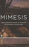 Mimesis: The Representation of Reality in Western Literature - New and Expanded Edition (Princeton Classics)