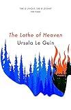 The Lathe Of Heaven (S.F. Masterworks)