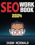 SEO Workbook: Search Engine Optimization Success in Seven Steps