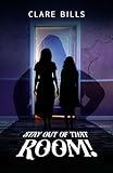 Stay Out of that Room (House of Girls)