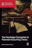 The Routledge Companion to Financial Accounting Theory (Routledge Companions in Business, Management and Marketing)