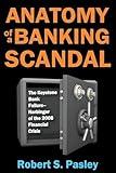 Anatomy of a Banking Scandal: The Keystone Bank Failure-Harbinger of the 2008 Financial Crisis