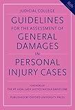 Guidelines for the Assessment of General Damages in Personal Injury Cases (Judicial College Guidelines for the Assessment of General Damages in Personal Injury Cases)