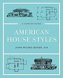 American House Styles: A Concise Guide