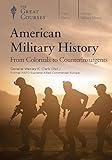 American Military History: From Colonials to Counterinsurgents