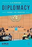 Diplomacy: Theory and Practice