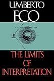 The Limits of Interpretation (Advances in Semiotics)