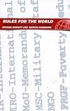 Rules for the World: International Organizations in Global Politics