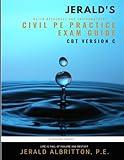 Jerald's Water Resources and Environmental Civil PE Practice Exam Guide: CBT Version C