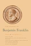 The Papers of Benjamin Franklin: Volume 42: March 1 through August 15, 1784 (Volume 42)