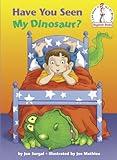 Have You Seen My Dinosaur? (Beginner Books)