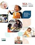 Dietary Guidelines for Americans 2020 - 2025: Make Every Bite Count With the Dietary Guidelines 9th Edition