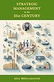 Strategic Management in the 21st Century