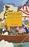 American Humor: A Study of the National Character (New York Review Books Classics)