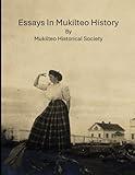 Essays in Mukilteo History