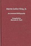 Martin Luther King, Jr.: An Annotated Bibliography (Bibliographies and Indexes in Afro-American and African Studies)