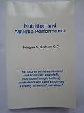 Nutrition and Athletic Performance: A Handbook for Athletes and Fitness Enthusiasts