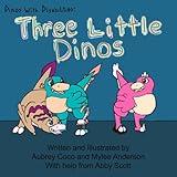 Three Little Dinos (Dinos with Disabilities)