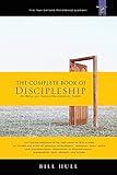 The Complete Book of Discipleship: On Being and Making Followers of Christ