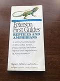 Peterson First Guide to Reptiles and Amphibians (Peterson First Guides)