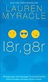 l8r, g8r - 10th Anniversary update and reissue (The Internet Girls Book 3)
