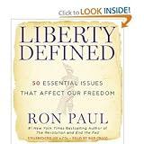 Liberty Defined: 50 Essential Issues That Affect Our Freedom (Audio CD) by Ron Paul