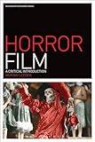 Horror Film: A Critical Introduction (Film Genres)