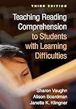 Teaching Reading Comprehension to Students with Learning Difficulties (The Guilford Series on Intensive Instruction)