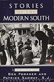 Stories of the Modern South: Revised Edition
