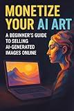 Monetize your AI Art : Sell AI Art Online