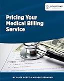 Pricing Your Medical Billing Service (Medical Billing Business)