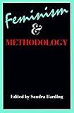 Feminism and Methodology: Social Science Issues