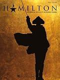 Hamilton Vocal Selections | Piano Vocal Sheet Music Songbook with 17 Broadway Musical Hits Including My Shot and You'll Be Back | Music Book for Singers and Theater Fans