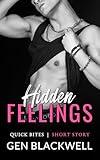 Hidden Feelings (Quick Bites: MM Short Stories Book 1)