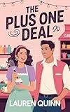 The Plus One Deal: A Clean Romantic Comedy Featuring a Sunshine Baker and Her Cinnamon Roll Roommate (The Plus Ones Series – A Clean Romantic Comedy Collection Book 2)