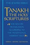 JPS TANAKH: The Holy Scriptures (blue): The New JPS Translation according to the Traditional Hebrew Text